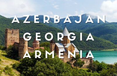 AZERBAJAN GEORGIA ARMENIA